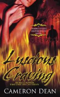 Luscious Craving: A Candace Steele Vampire Killer Novel