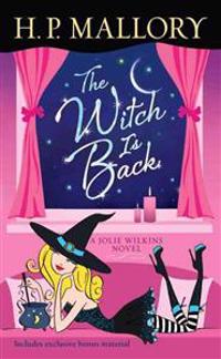 The Witch Is Back: A Jolie Wilkins Novel