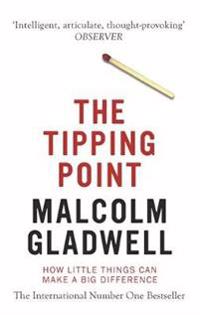 Tipping Point - How Little Things Can Make a Big Difference