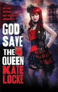 God Save the Queen. by Kate Locke