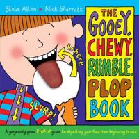 Gooey, Chewy, Rumble, Plop Book