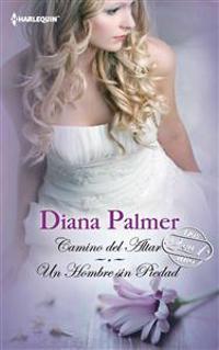 Camino del Altar\Un Hombre Sin Piedad