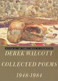 Derek Walcott Collected Poems 1948-1984