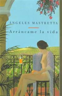 Arrancame La Vida