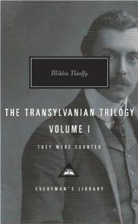 The Transylvanian Trilogy, Volume I: They Were Counted