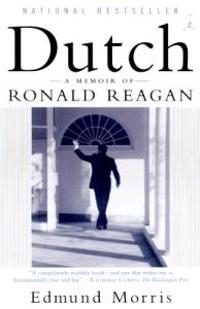 Dutch: A Memoir of Ronald Reagan