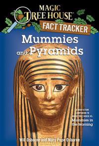 Mummies and Pyramids: A Nonfiction Companion to Mummies in the Morning