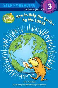 How to Help the Earth-By the Lorax