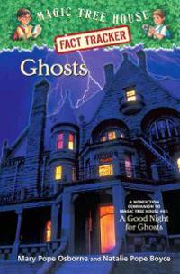 Ghosts: A Nonfiction Companion to a Good Night for Ghosts
