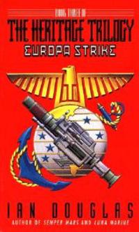 Europa Strike: Book Three of the Heritage Trilogy