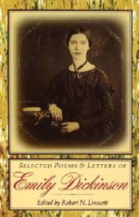 Selected Poems and Letters of Emily Dickinson