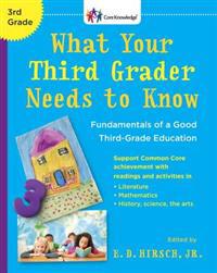 What Your Third Grader Needs to Know (Revised Edition): Fundamentals of a Good Third-Grade Education