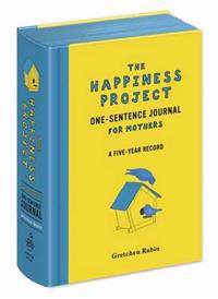 Happiness Project One-Sentence Journal for Mothers