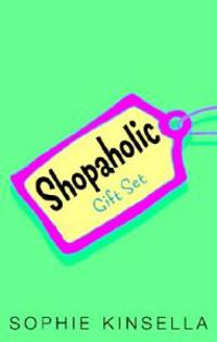 Shopaholic Gift Set: Confessions of a Shopaholic/Shopaholic Takes Manhattan/Shopaholic Ties the Knot