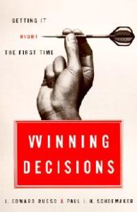 Winning Decisions: Getting It Right the First Time
