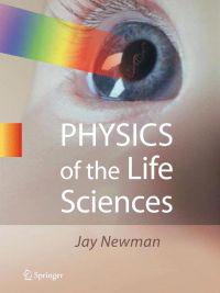 Physics of the Life Sciences