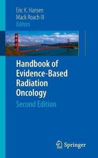 Handbook of Evidence-Based Radiation Oncology