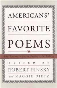 Americans' Favorite Poems: The Favorite Poem Project Anthology
