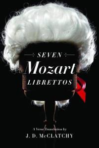 Seven Mozart Librettos