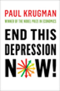 End This Depression Now!