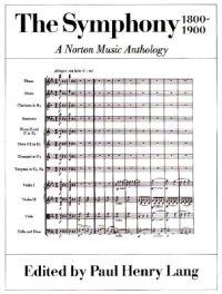The Symphony 1800-1900, a Norton Music Anthology