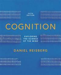 Cognition Value Package: Exploring the Science of the Mind [With Workbook and Web Access]