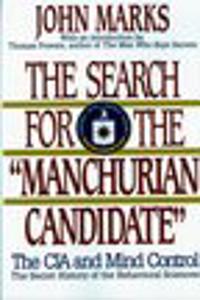 The Search for the Manchurian Candidate