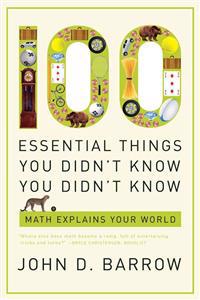 100 Essential Things You Didn't Know You Didn't Know