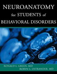 Neuroanatomy for Students of Behavioral Disorders