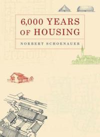 6000 Years of Housing