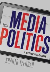 Media Politics - A Citizen's Guide