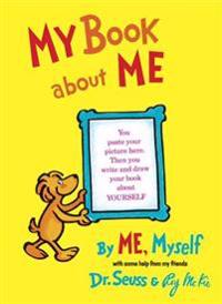 My Book about Me: By Me, Myself
