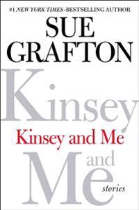 Kinsey and Me: Stories