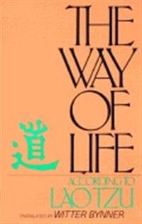 The Way of Life According to Laotzu