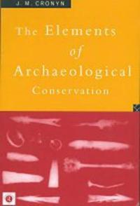 Elements of Archaeological Conservation