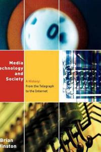 Media, Technology and Society