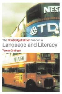 The RoutledgeFalmer Reader in Literacy