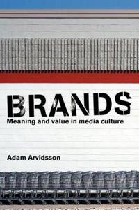 Brands Meaning and Value Postmodern