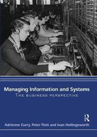 Managing Information and Systems