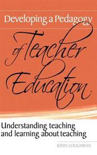 Developing Pedagogy Teacher Educ