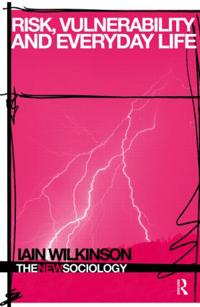 Risk Vulnerability and Everyday Life