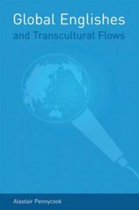 Global Englishes and Transcultural Flows
