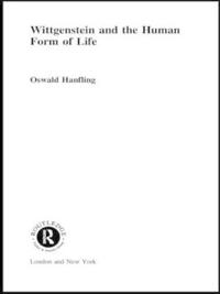 Wittgenstein and the Human Form of Life