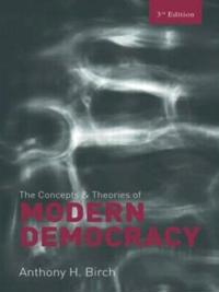 The Concepts and Theories of Modern Democracy