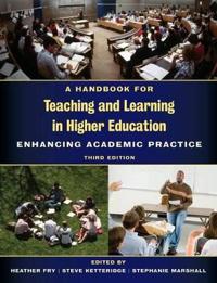 A Handbook for Teaching and Learning in Higher Education