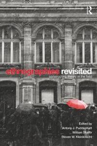 Ethnographies Revisited