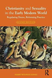Christianity and Sexuality in the Early Modern World
