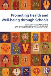 Promoting Health and Wellbeing Through Schools