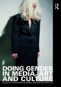 Doing Gender in Media, Art and Culture