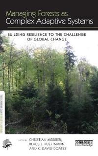 Managing Forests as Complex Adaptive Systems
